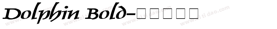 Dolphin Bold字体转换